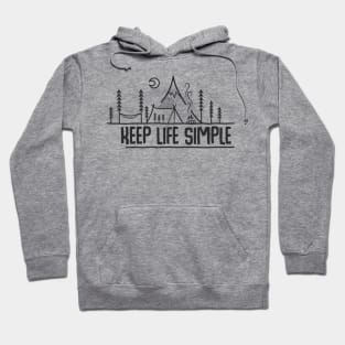 Keep Life Simple Hoodie